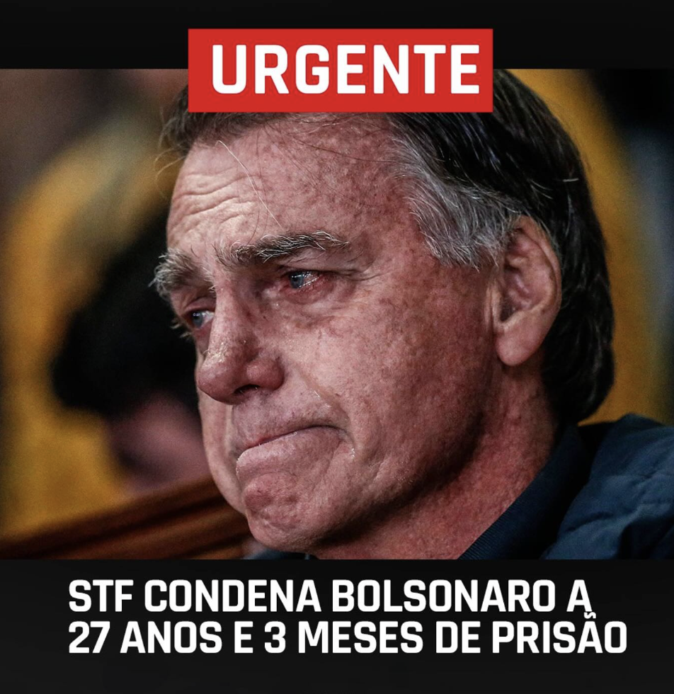 URGENTE: STF Condena Bolsonaro a 27 anos de prisão
